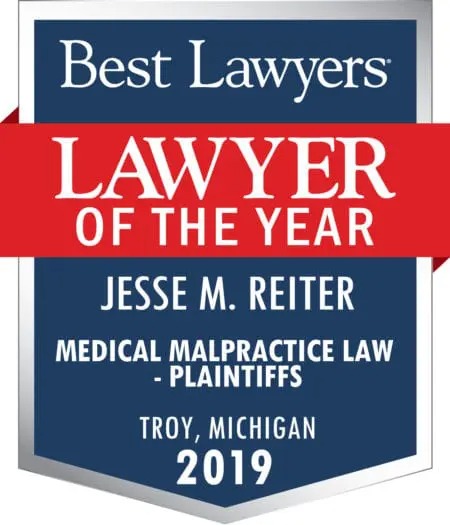 Best Lawyers "Lawyer of the Year" Jesse M. Reiter for Medical Malpractice Law - Plaintiffs in Troy, Michigan, 2019