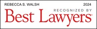 Rebecca Walsh recognized in Best Lawyers 2024