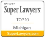 Rated by Super Lawyers Top 10 in Michigan